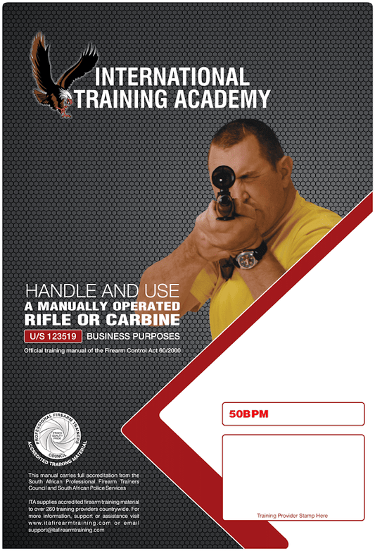 Handle and Use a Manually Operated Rifle or Carbine for Business Purposes